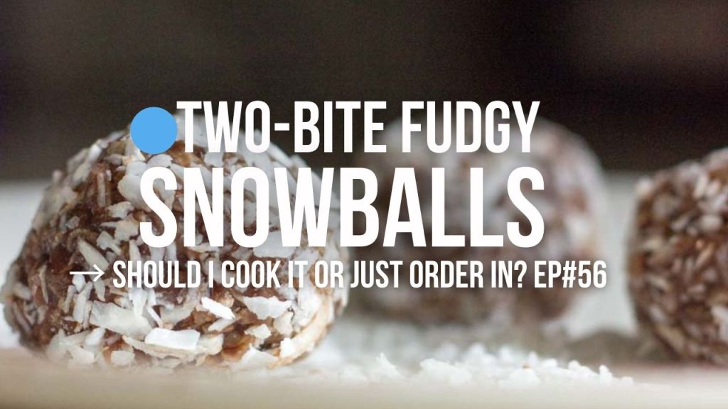 Two-Bite Chocolate Snowballs (EP#56)