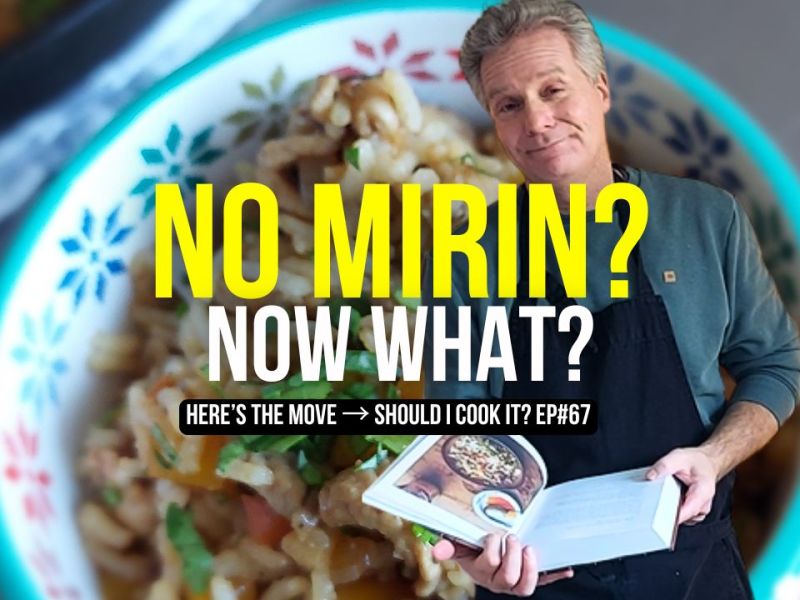 Mirin Substitute For Pork Fried Rice? Here’s the Move: EP&nbsp;#67
